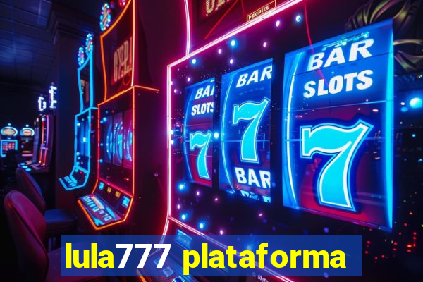 lula777 plataforma